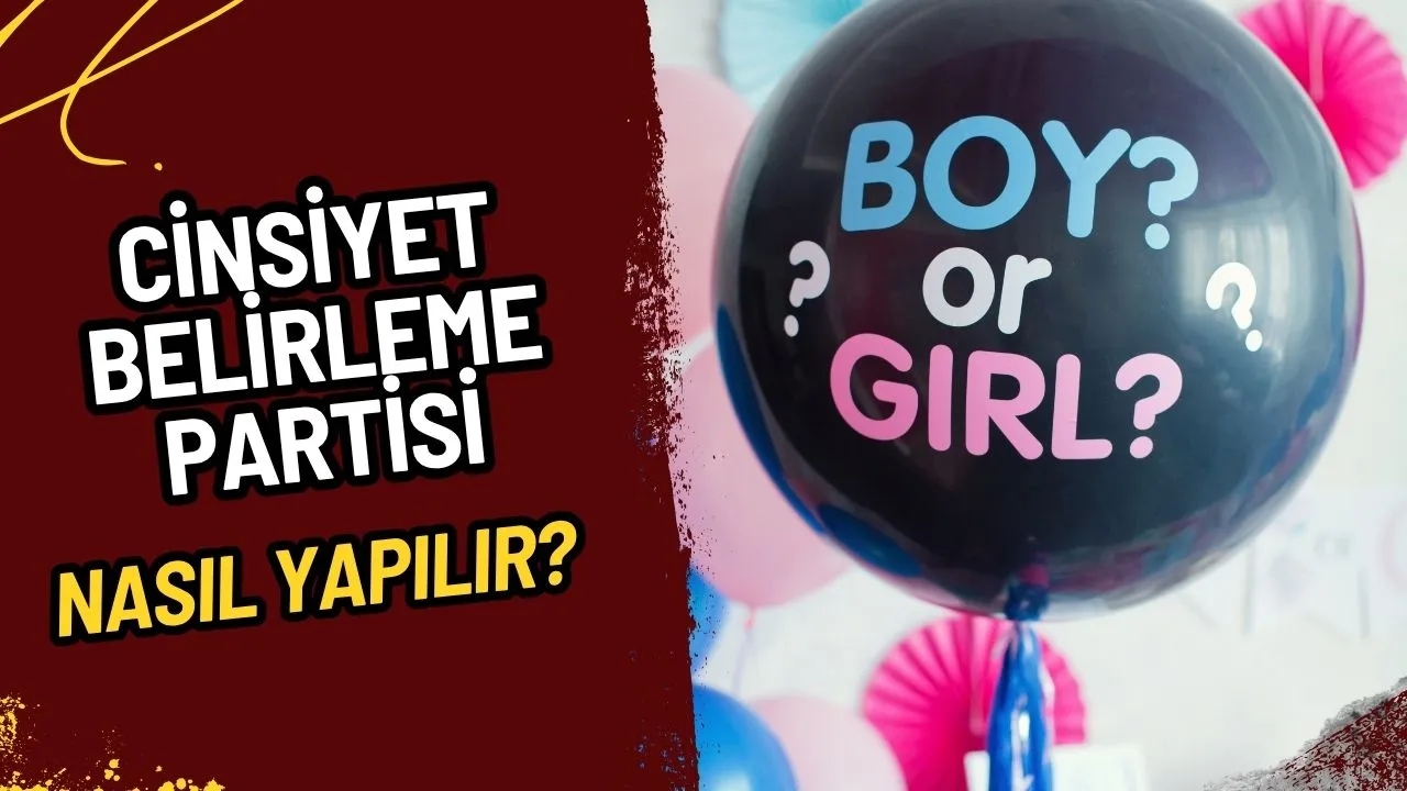 Cinsiyet Belirleme Partisi Nedir ve Nasıl Yapılır? Bebek Cinsiyetini Kutlamanın En Eğlenceli Yolları!