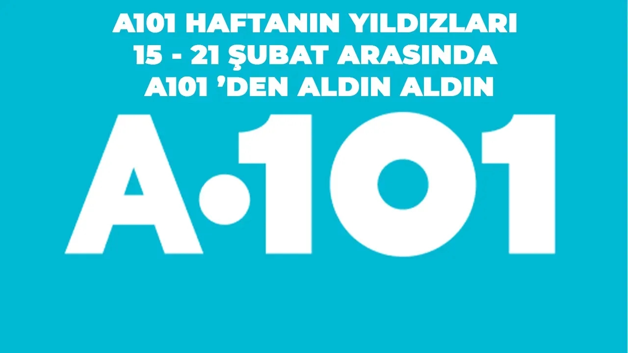 Image for 15-21 Şubat Arasında A101’de Aldın Aldın Kampanyası: Haftalık İndirimlerle Dolu Bir Alışveriş Deneyimi!