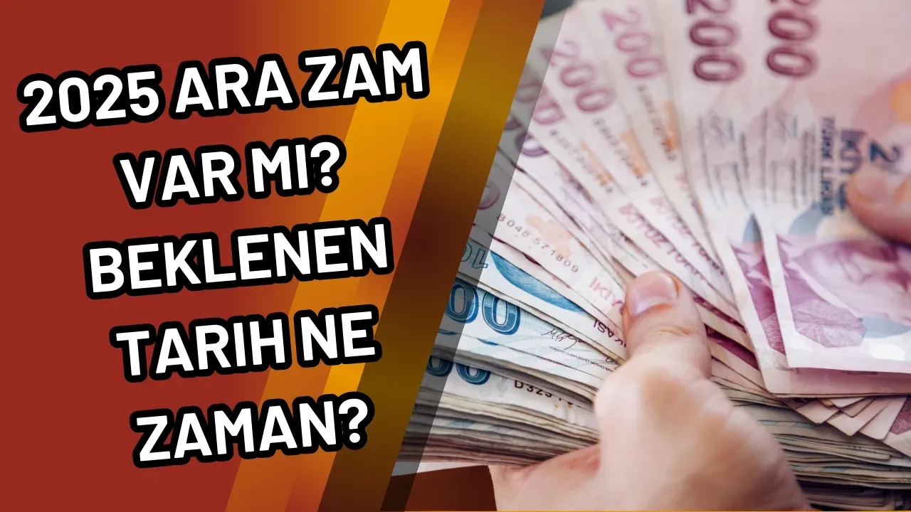 2025 Ara Zam Var Mı? Beklenen Tarih Ne Zaman?