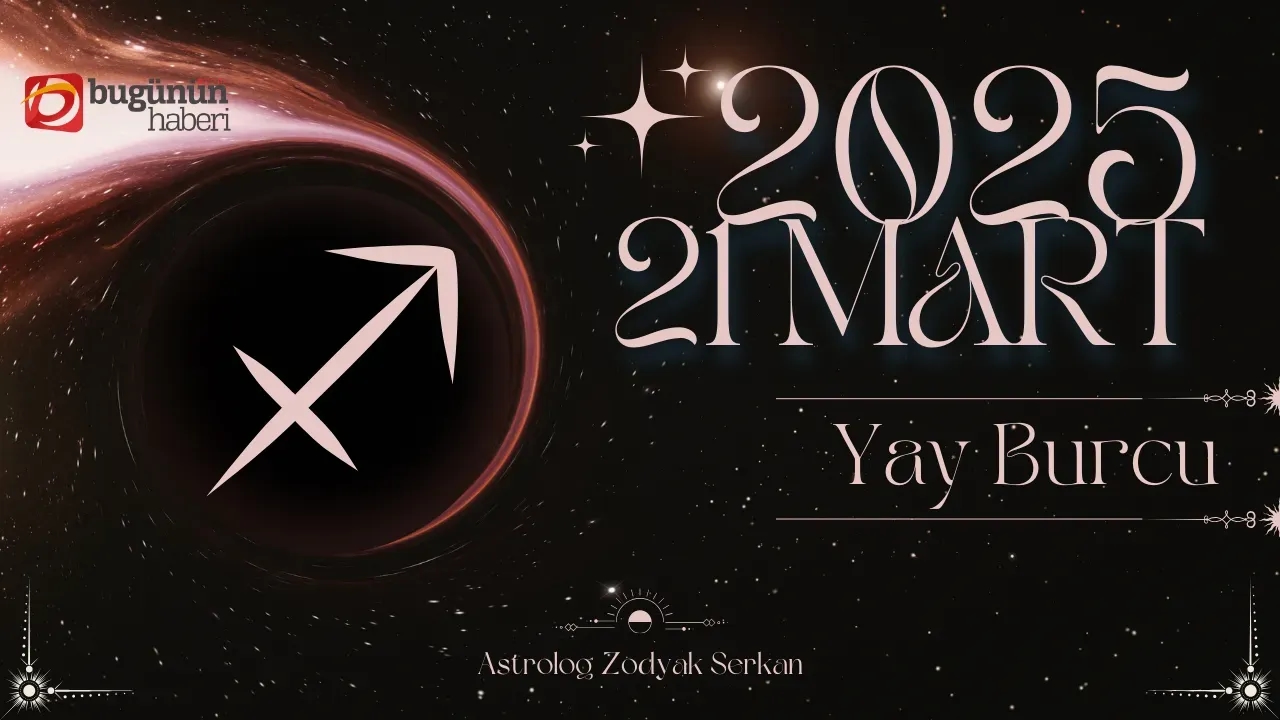 21 Mart Yay Burcu Yorumu