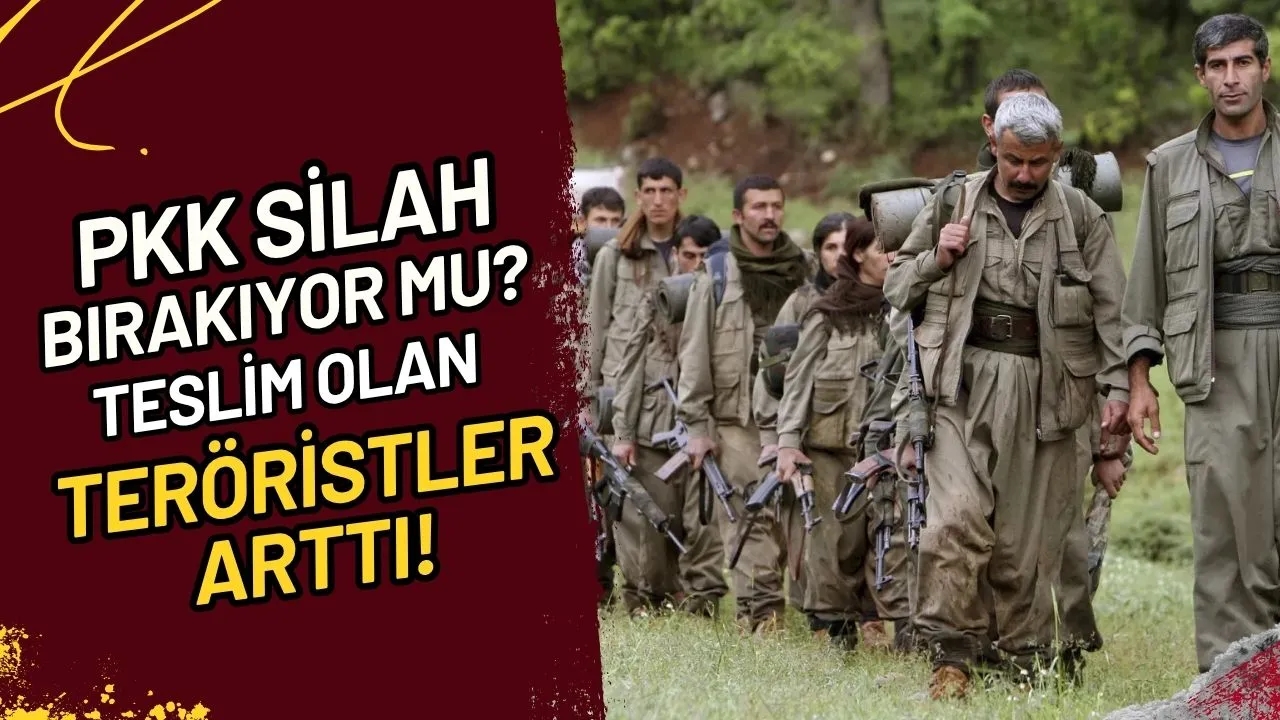 PKK Silah Bırakıyor Mu? Teslim Olan Teröristler Arttı!