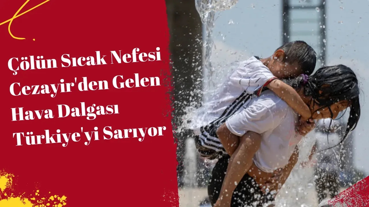 Image for Afrika Sıcağı Geldi! Türkiye Kavrulacak mı?