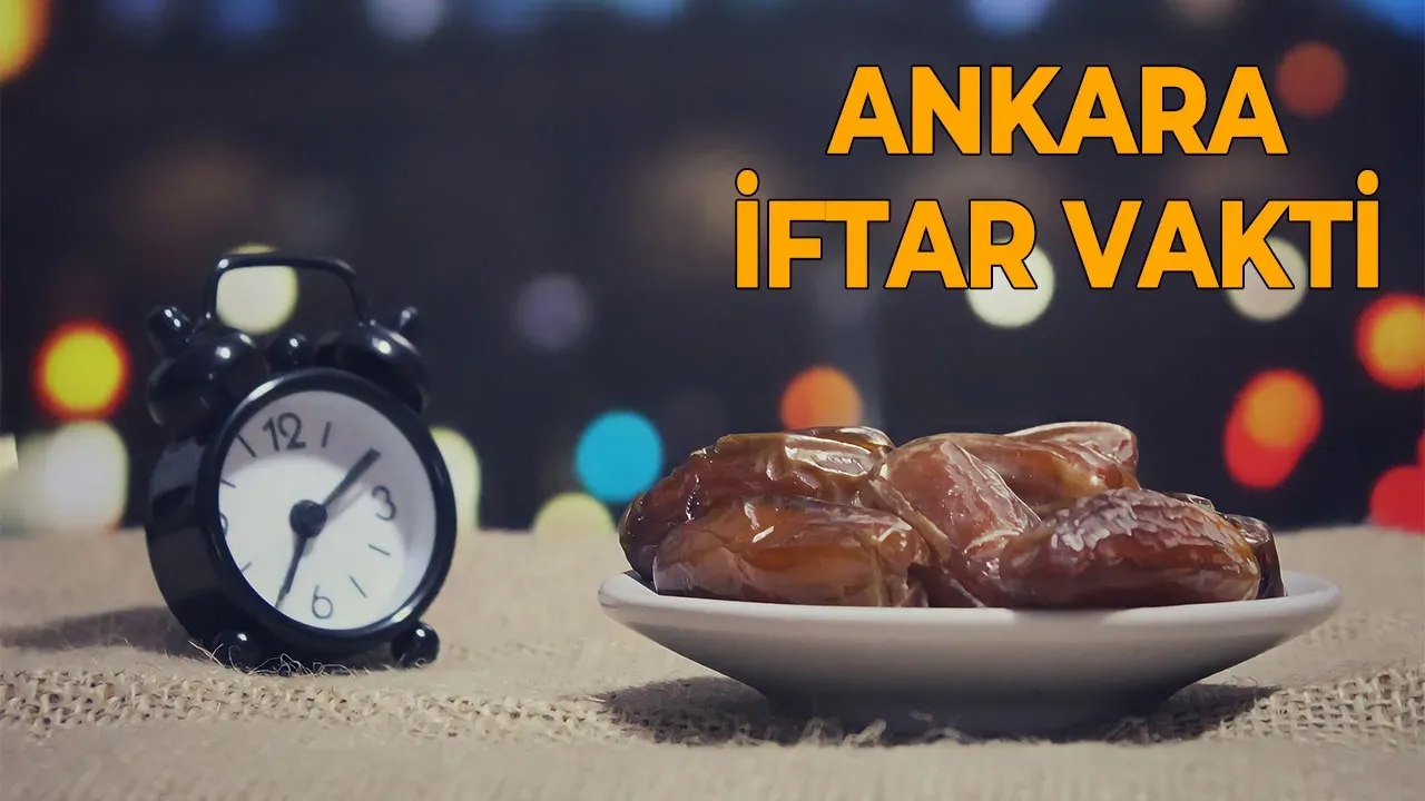 Ankara İftar Vakti: 10 Mart 2025 Pazar Günü Ankara'da Akşam Ezanı Saat Kaçta?