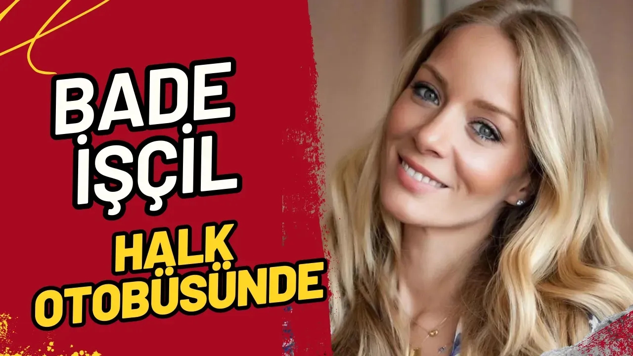 Bade İşçil'in Halk Otobüsü Yolculuğu ve Duyarlı Davranışı Gündem Oldu