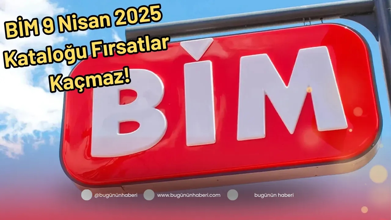 Image for BİM 9 Nisan 2025 Kataloğu Fırsatlar Kaçmaz!