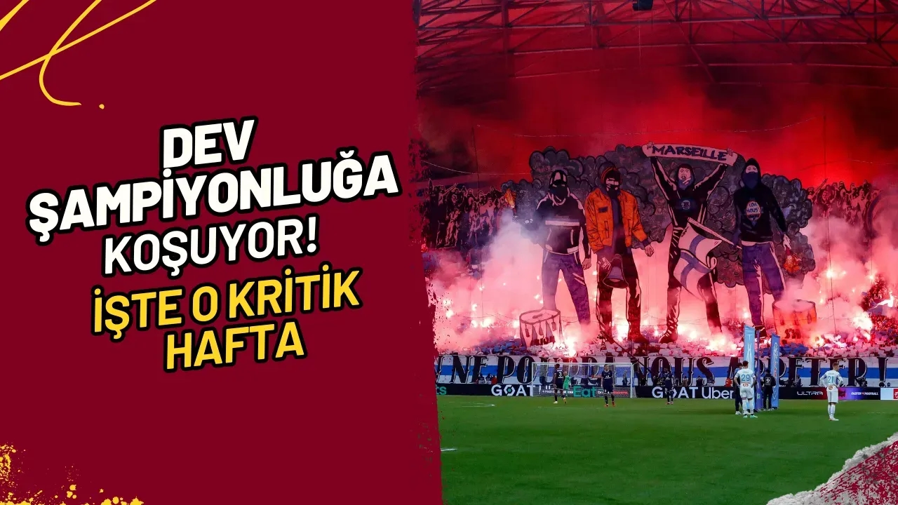 Image for Dev Şampiyonluğa Koşuyor! İşte O Kritik Hafta
