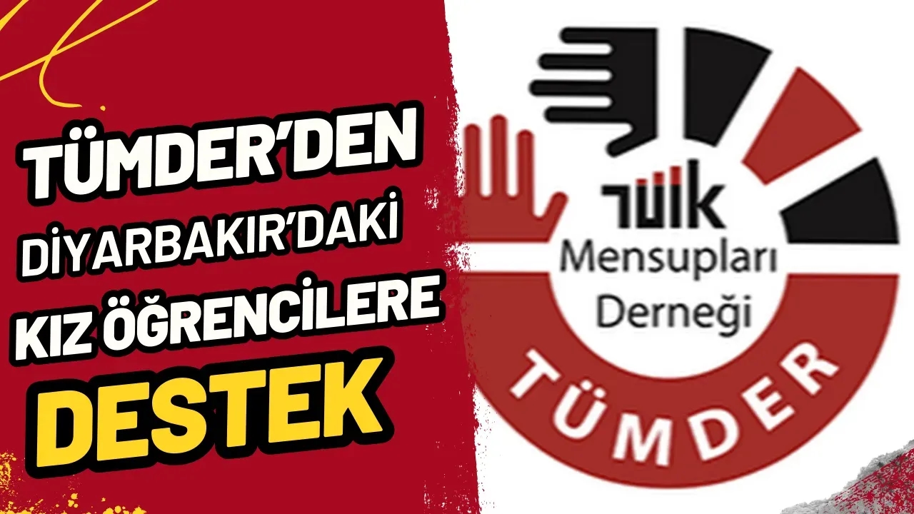 Diyarbakır'da TÜMDER'den Kız Öğrencilere Umut Işığı: Eğitim Desteği Etkinliği Büyük İlgi Gördü