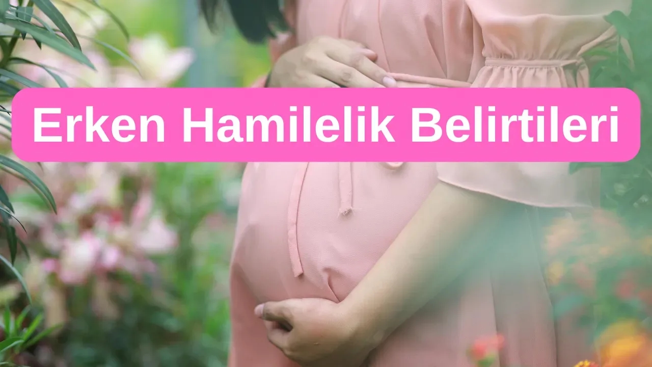 Dr. Elif Türkmeşe'den Erken Hamilelik Belirtileri Hakkında Önemli Bilgiler