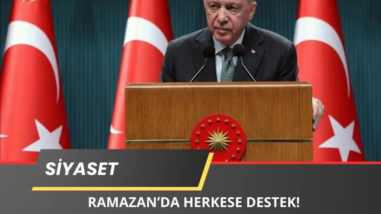 Erdoğan'dan Ramazan Öncesi Çarpıcı Açıklama! Herkese Yardım Edeceğiz!