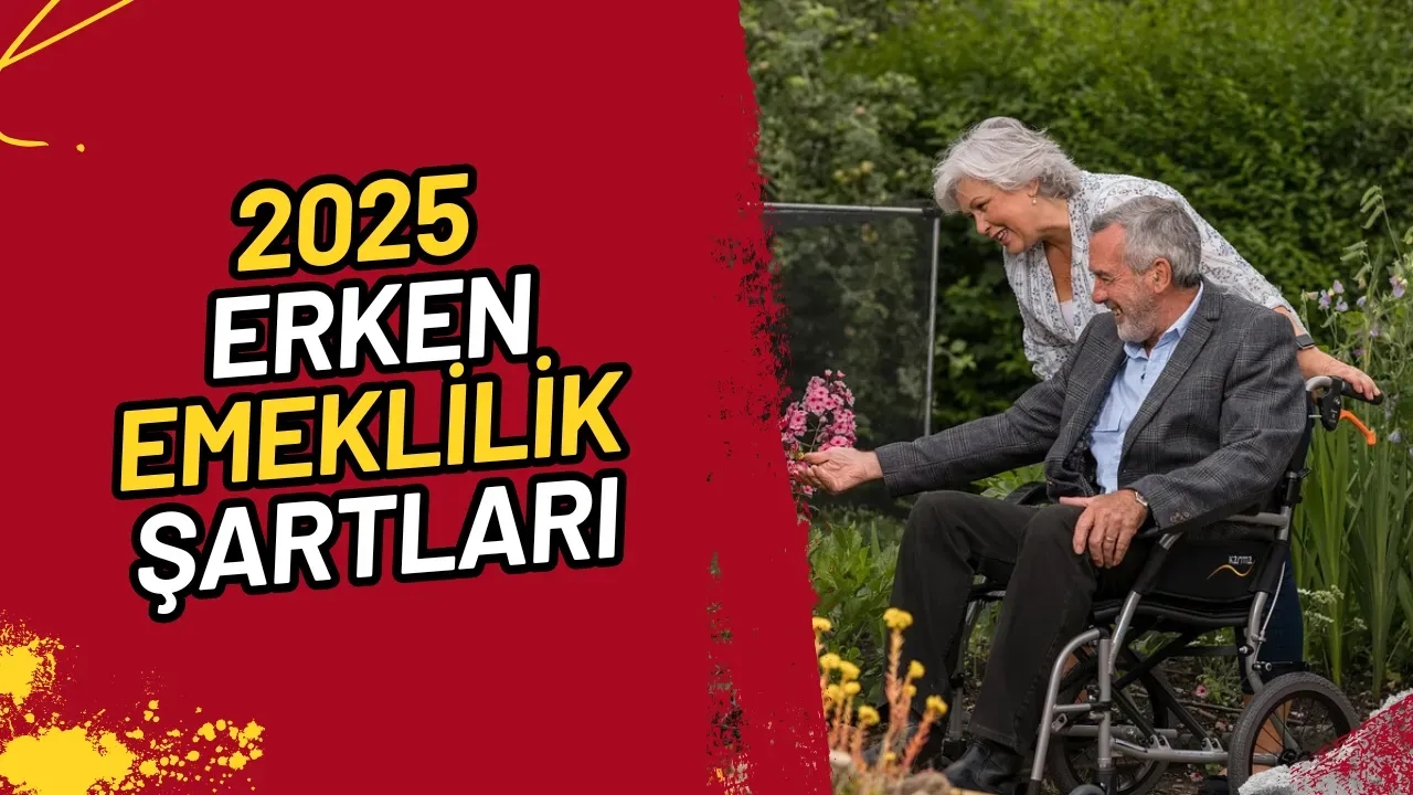Image for Erken Emeklilik Hayal mi 2025 Erken Emekli Olma Şartları Neler