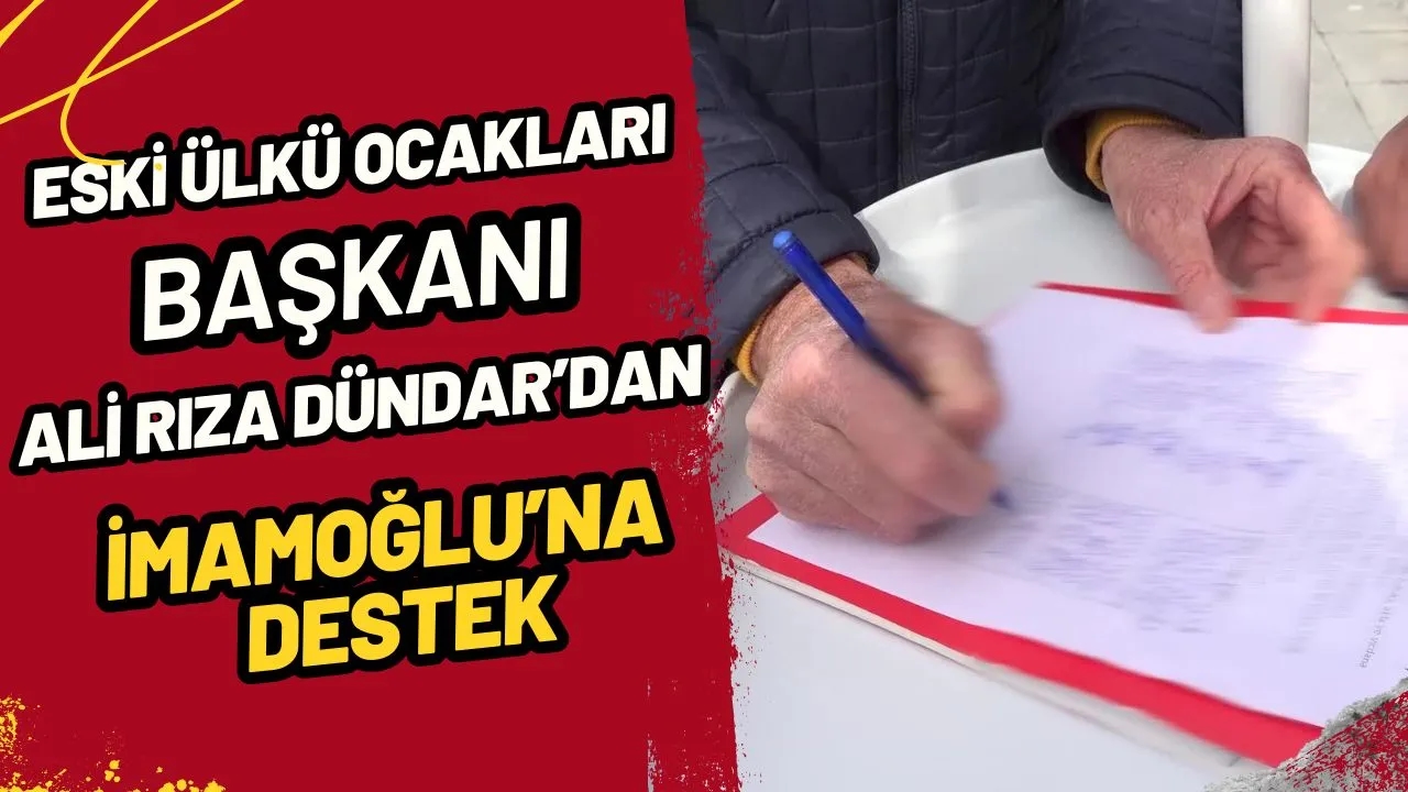 Eski Ülkü Ocakları Başkanı Dündar'dan İmamoğlu'nun Kampanyasına Destek: Gençlerin ve Adaletin Sesi Yükseliyor