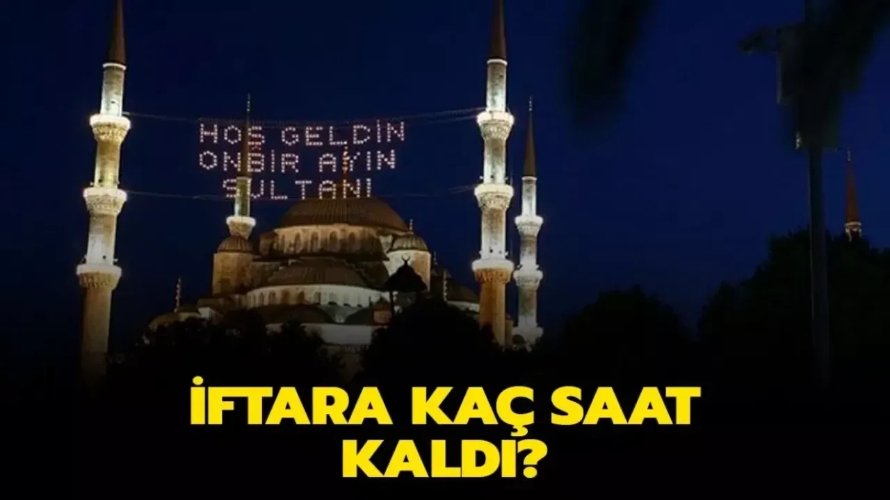 Gebze 2025 Ramazan İmsakiyesi İftara Ne Kadar Kaldı?