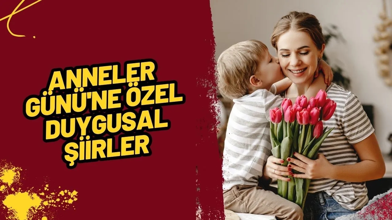 Anneler Günü'ne Özel Duygusal Şiirler: Kalbinizden Kelimelere Dökülen En Güzel Hediye