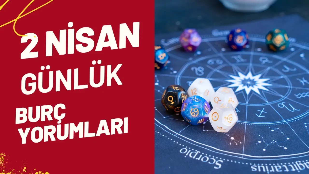 Gökyüzü Sallanıyor! 2 Nisan 2025 Burç Yorumları Bomba Gibi Geldi!