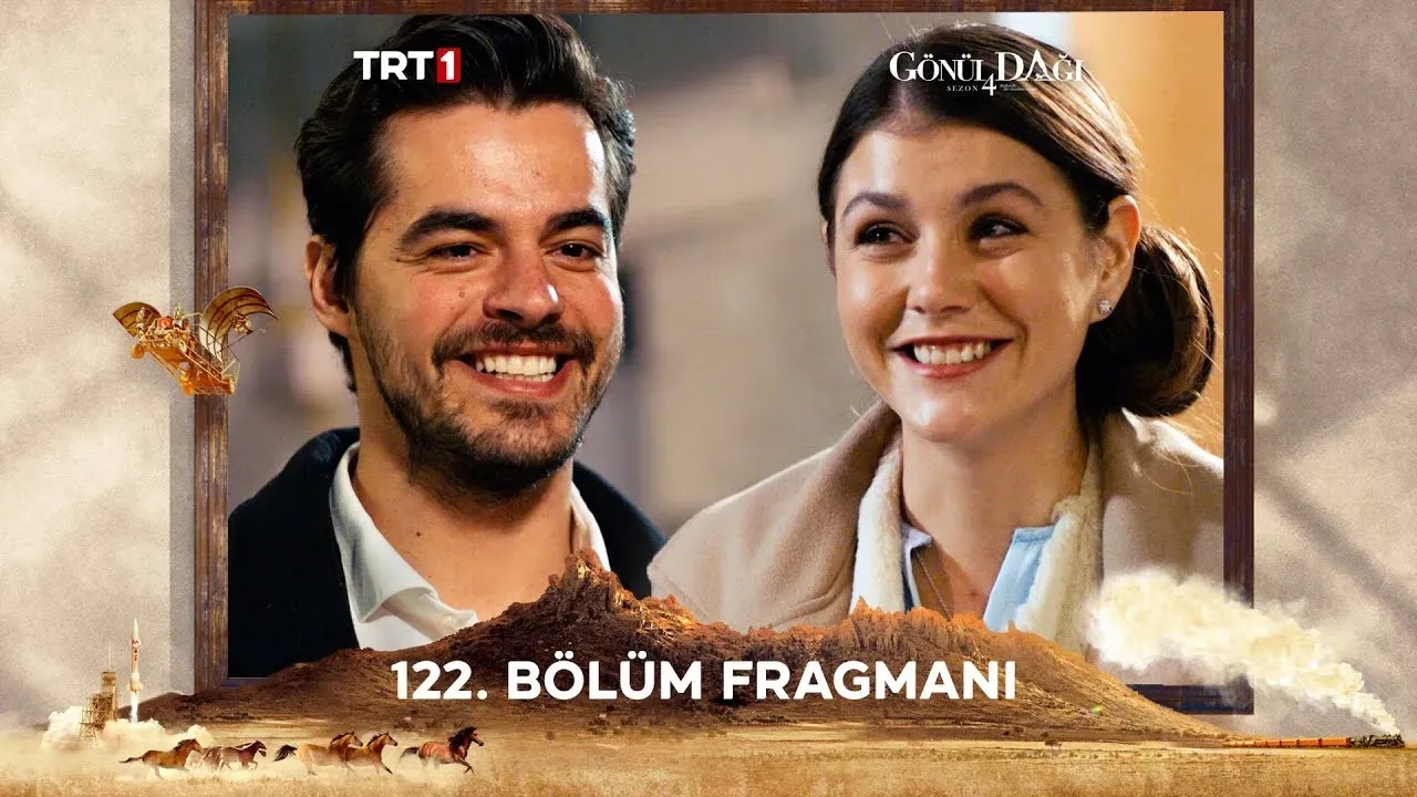 Gönül Dağı 122. Bölüm Fragmanı Yayınlandı! Gönül Dağı Yeni Bölümde Neler Olacak?