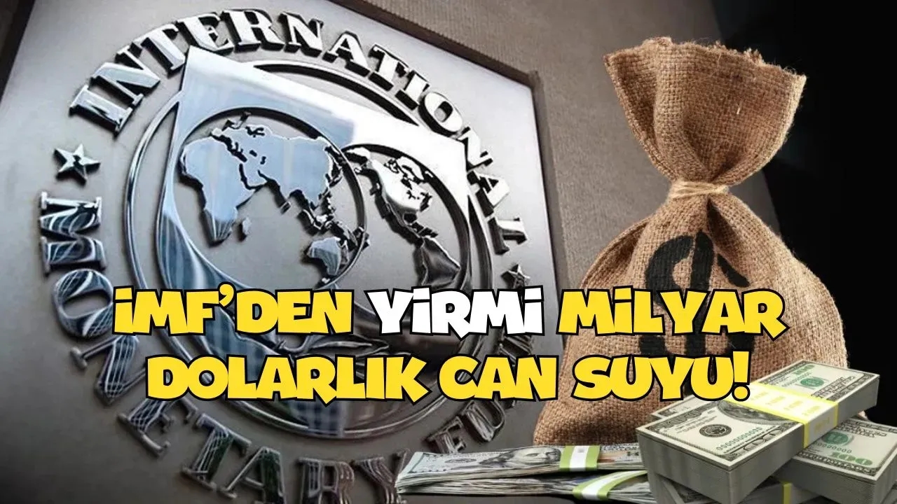 IMF 20 Milyar Doları Serbest Bıraktı! Ülkeye Can Suyu Geldi! (işte detaylar..)