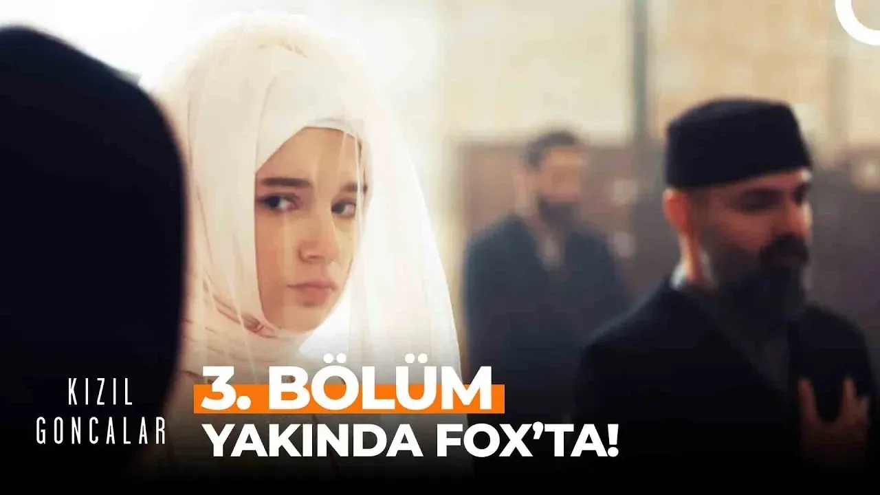 Kızıl Goncalar 3. Bölüm Bugün Yayınlanacak mı? Kızıl Goncalar 3. Bölüm Ne Zaman Yayınlanacak? 15 Ocak 2024 Fox TV Yayın Akışı!