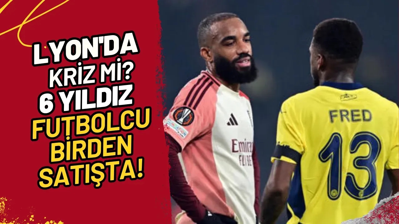 Image for Lyon'da Kriz Mi? 6 Yıldız Futbolcu Birden Satışta!