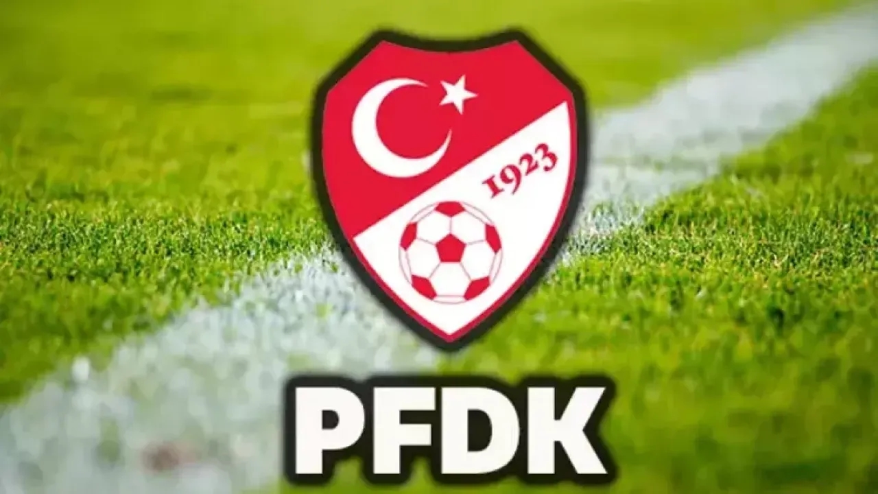 PDFK Tarafından Para Cezası! Ceza Alan 5 Takım Hangileri?