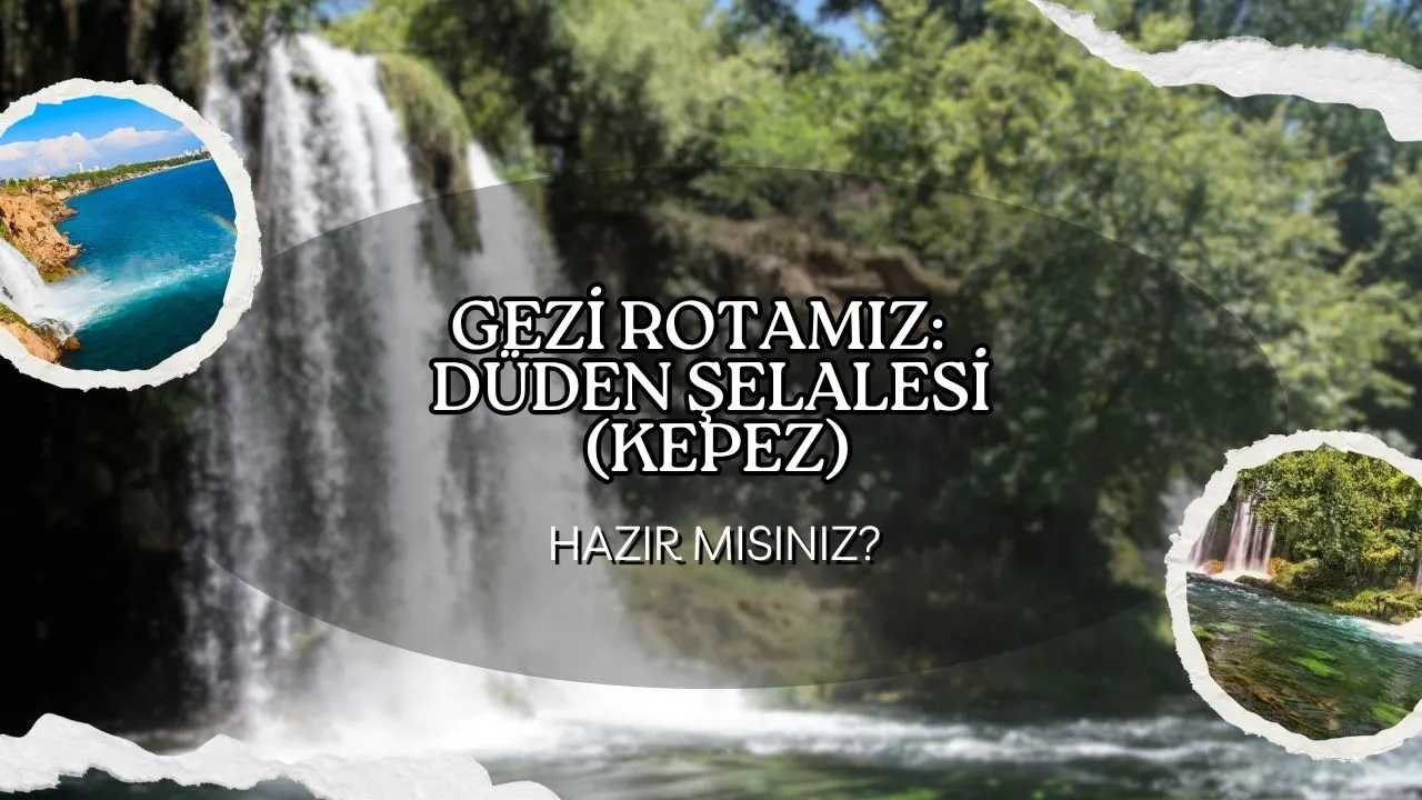 Antalya'nın Doğal Harikası Düden Şelalesi: Kepez'de Gizli Bir Cennet!