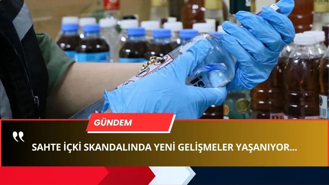 Sahte İçki Ölümlerinde Yeni Gelişme! Hiç Tahmin Etmediğiniz Marka Da İşin İçinde!