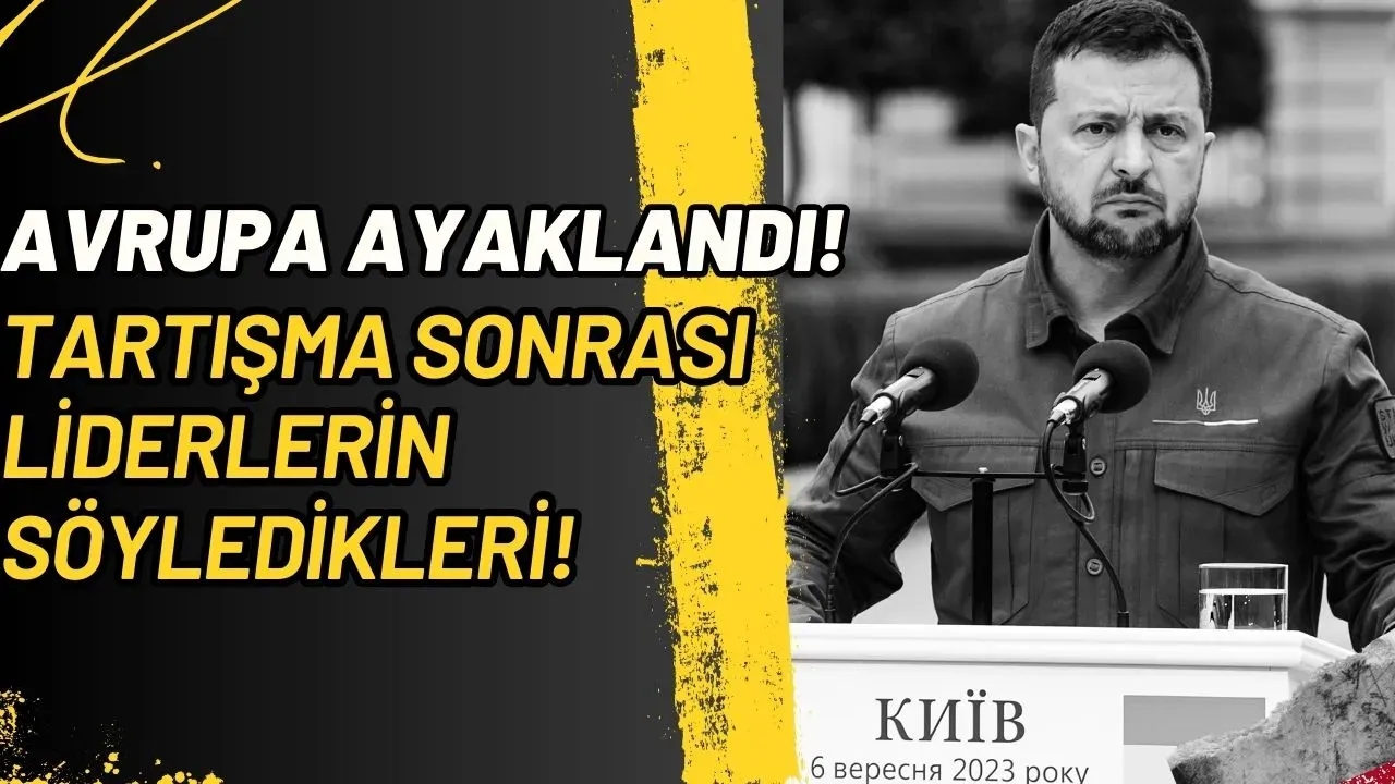 Image for Son Dakika! Zelenskiy’e Soğuk Mesajlar, Avrupa Ayaklandı!