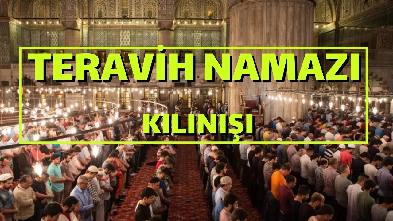Image for Teravih Namazı Nasıl Kılınır? Kaç Rekattır? Teravih Namazı Hakkında Merak Edilenler