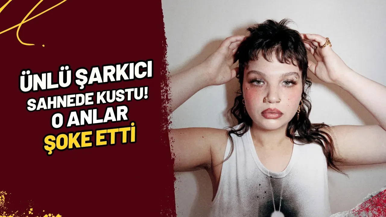 Ünlü Şarkıcı Sahnede Kustu! O Anlar Şoke Etti