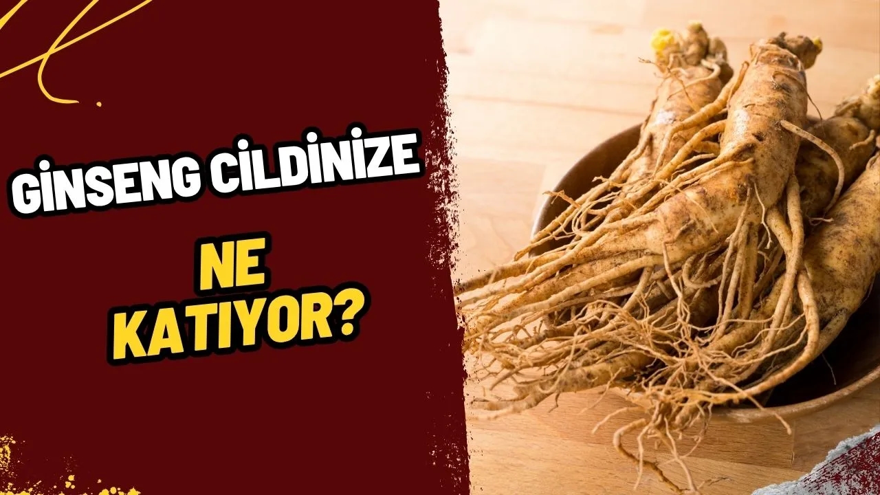 Cilt Bakımında Ginseng Etkisi: Uzak Doğulu Mucize Bitki Cildinize Neler Katıyor?