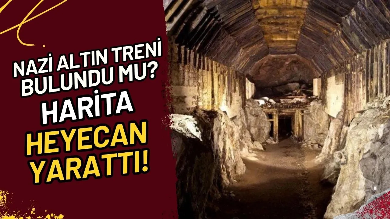 Nazi Altın Treni Bulundu Mu? Harita Heyecan Yarattı!