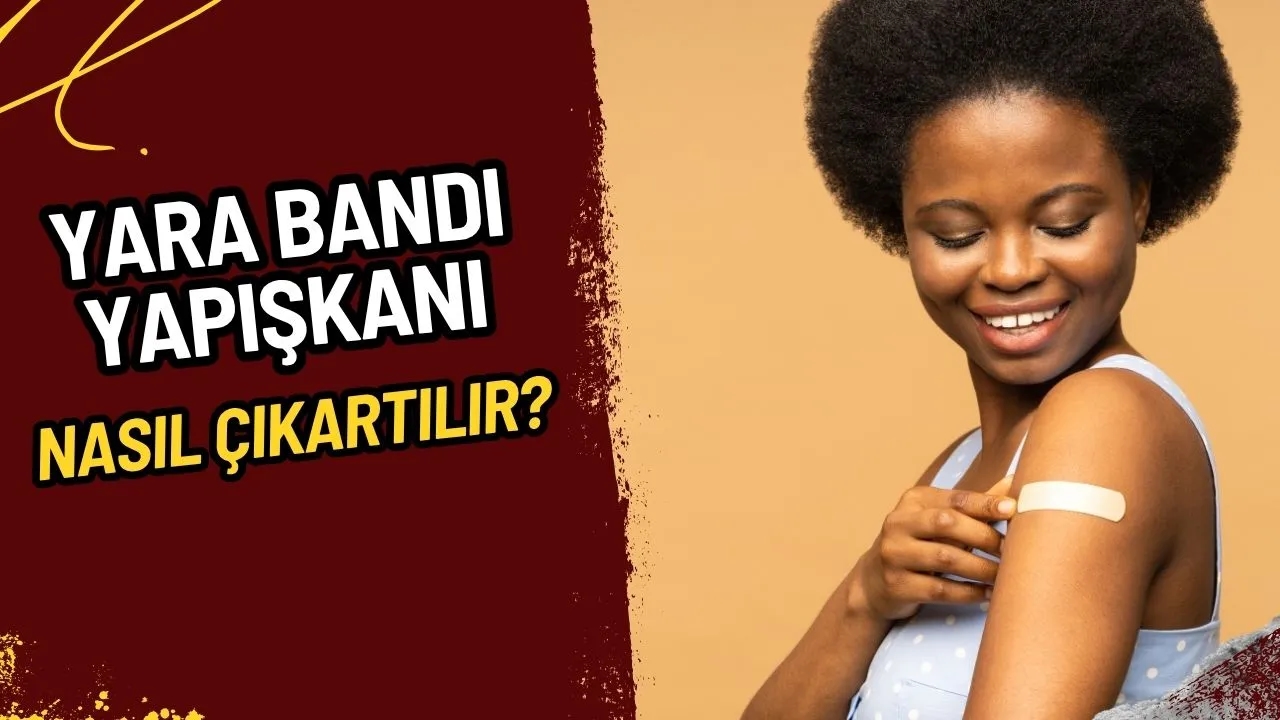 Yara Bandı Yapışkanı Ciltten Nasıl Çıkarılır? Rahatsız Edici Kalıntıdan Kurtulmanın Pratik Yolları