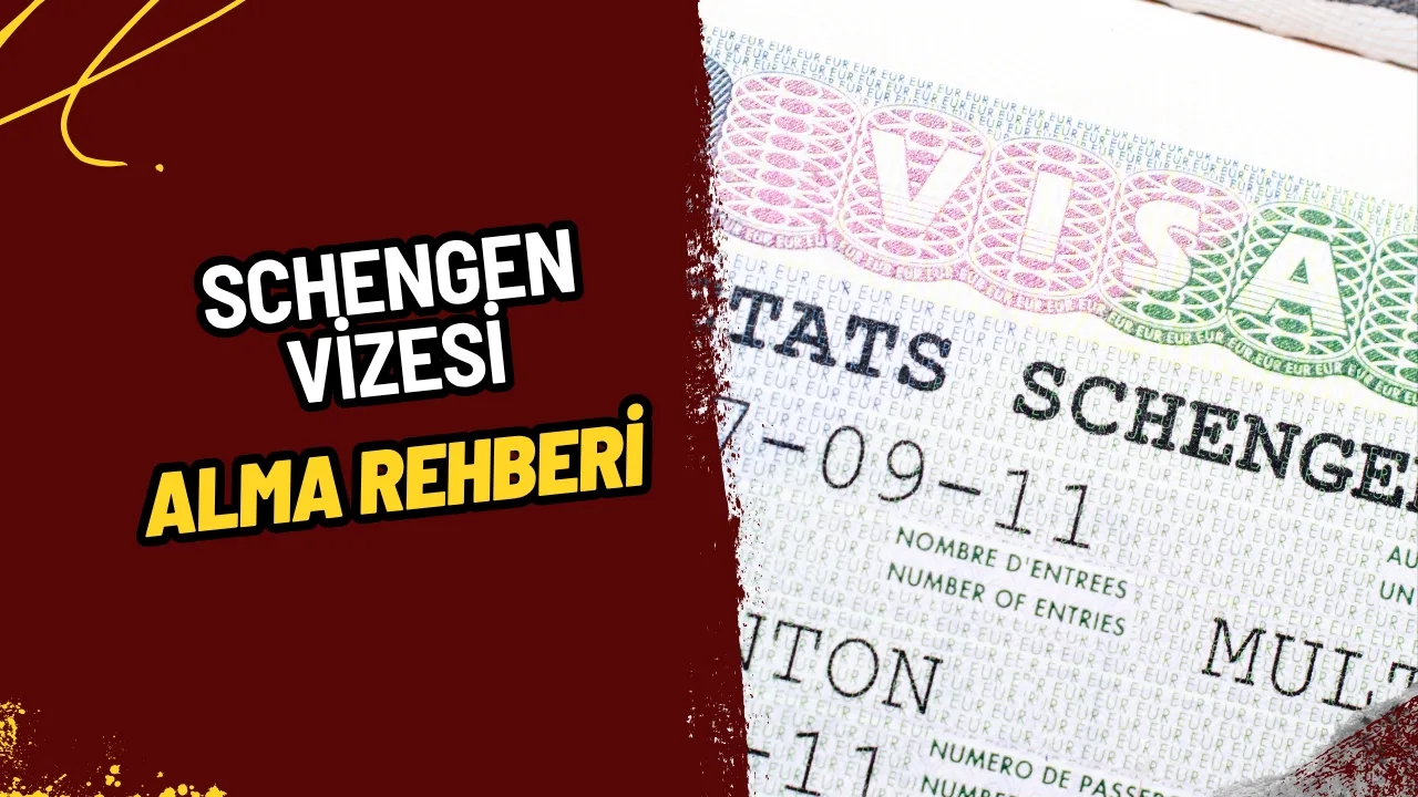Schengen Vizesi Nasıl Alınır? Adım Adım Başvuru Rehberi ve Bilmeniz Gerekenler