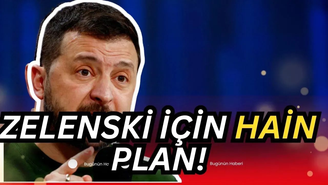 Image for Zelenski’yi Devirmek İçin Hain Plan!