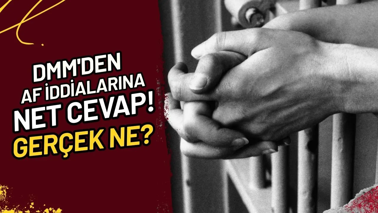 DMM'den Af İddialarına Net Cevap! Gerçek Ne?