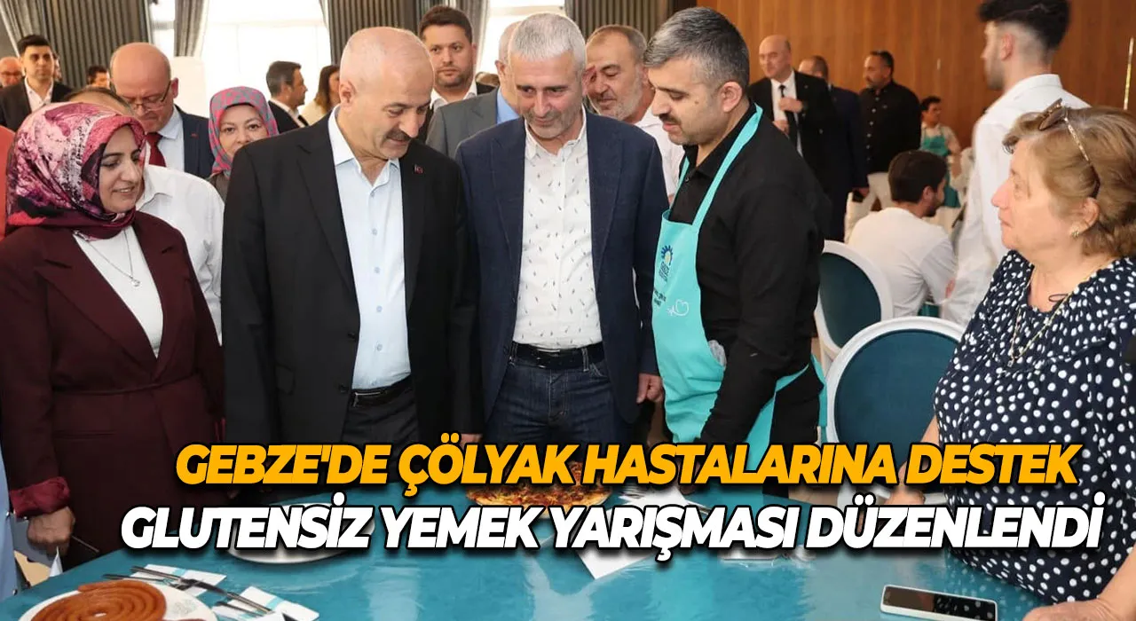 Gebze'de Çölyak Hastalarına Destek Glutensiz Yemek Yarışması Düzenlendi