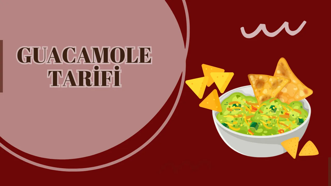 Evde Mükemmel Guacamole Nasıl Yapılır? İşte Tam Kıvamında Tarif ve Püf Noktaları!