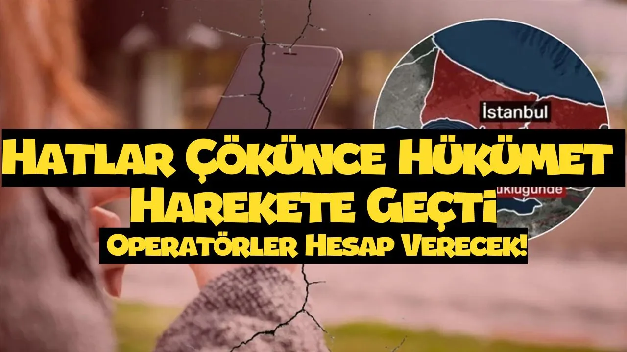 İstanbul Depreminde Hatlar Yine Gitti! Bakan Operatörleri Masaya Çağırdı (işte detaylar..)
