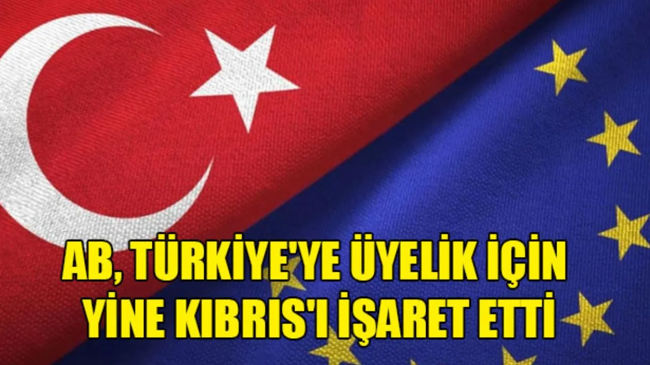 Avrupa’dan Sert Çıkış: Türkiye’nin AB Hayali Bitiyor (SEBEBİ KIBRIS)