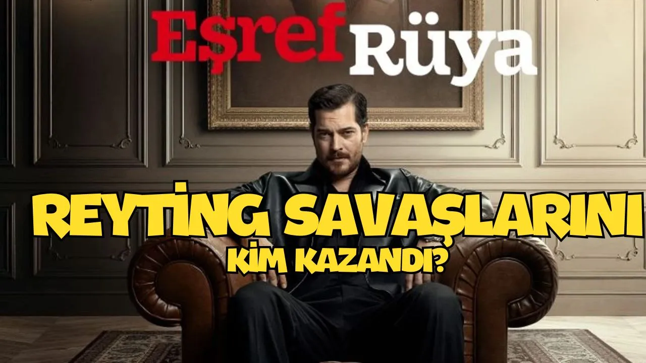 Reyting Savaşı Kızıştı! Zirve El Değiştirmedi Ama... Teşkilat ve Eşref Rüya KAPIŞIYOR!