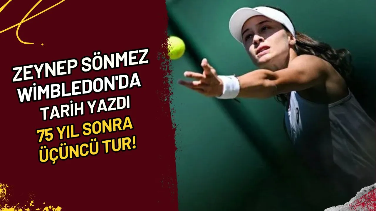 Zeynep Sönmez Wimbledon'da Tarih Yazdı 75 Yıl Sonra Üçüncü Tur!