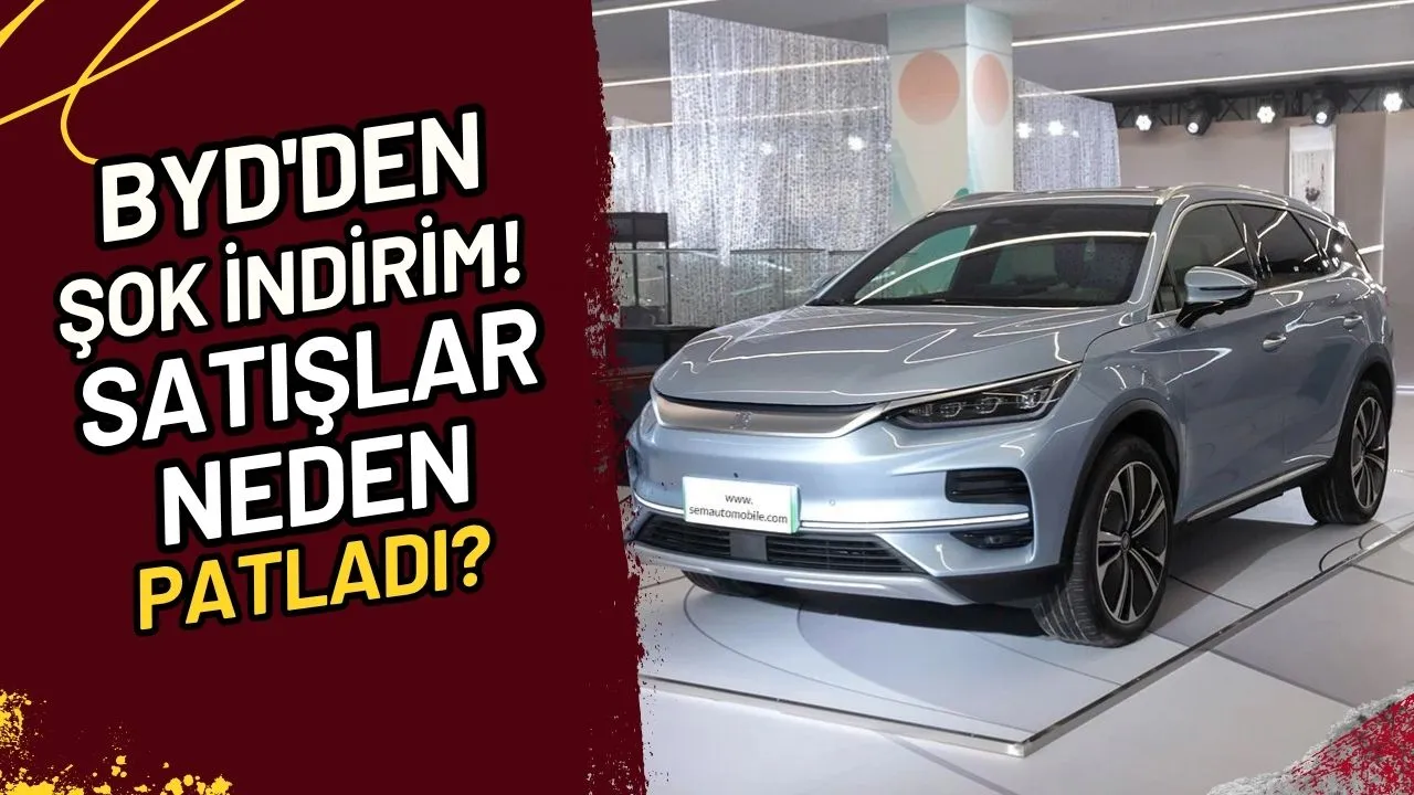 BYD'den Şok İndirim! Satışlar Neden Patladı?