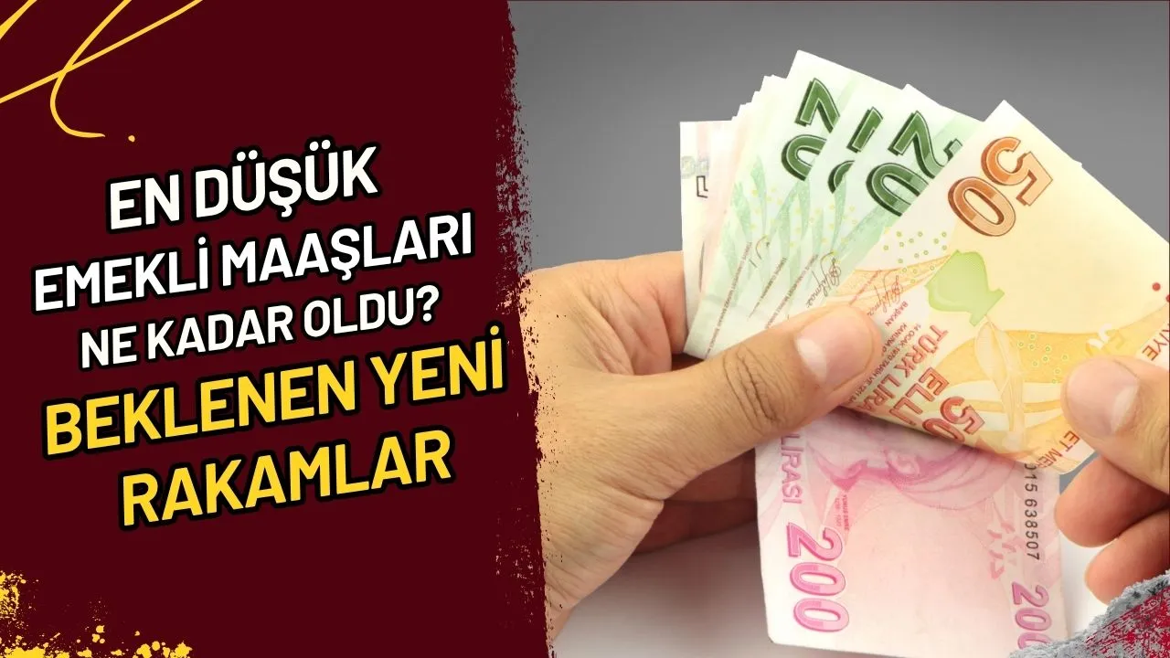 En Düşük Emekli Maaşları Ne Kadar Oldu? Beklenen Yeni Rakamlar