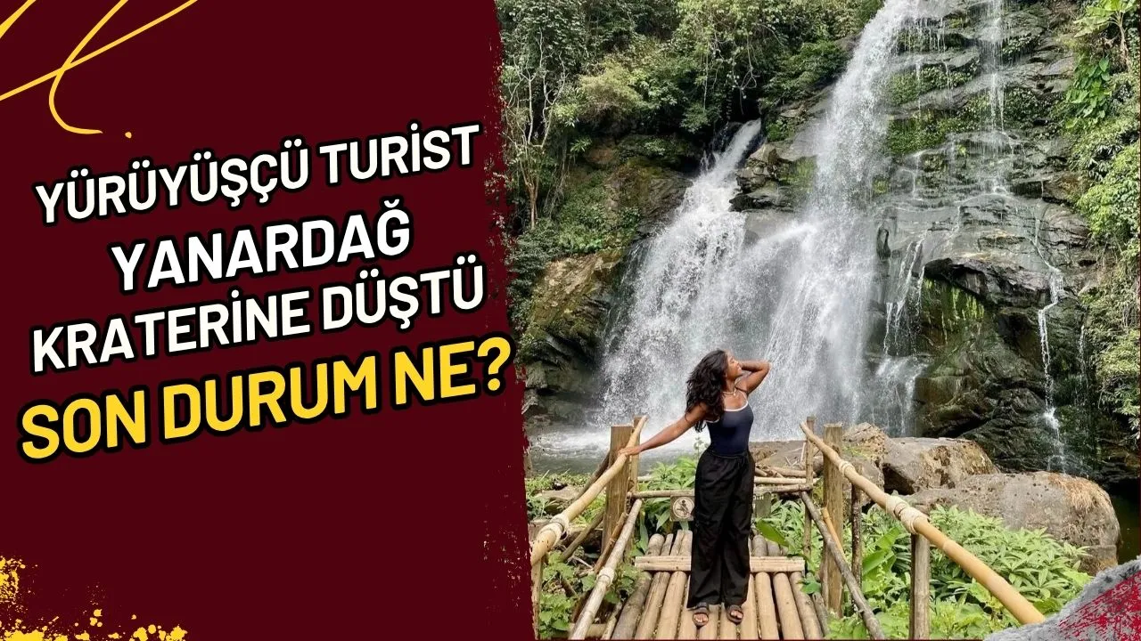 Yürüyüşçü Turist Yanardağ Kraterine Düştü Son Durum Ne?