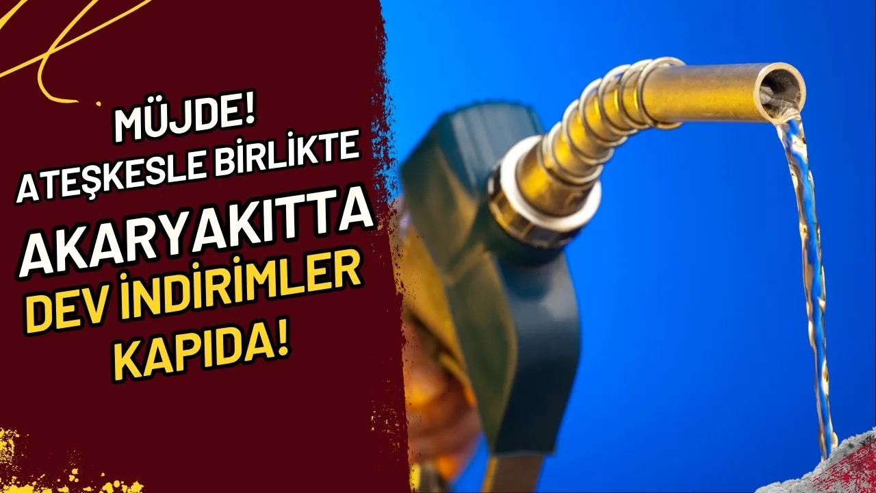Müjde! Ateşkesle Birlikte Akaryakıtta Dev İndirimler Kapıda!