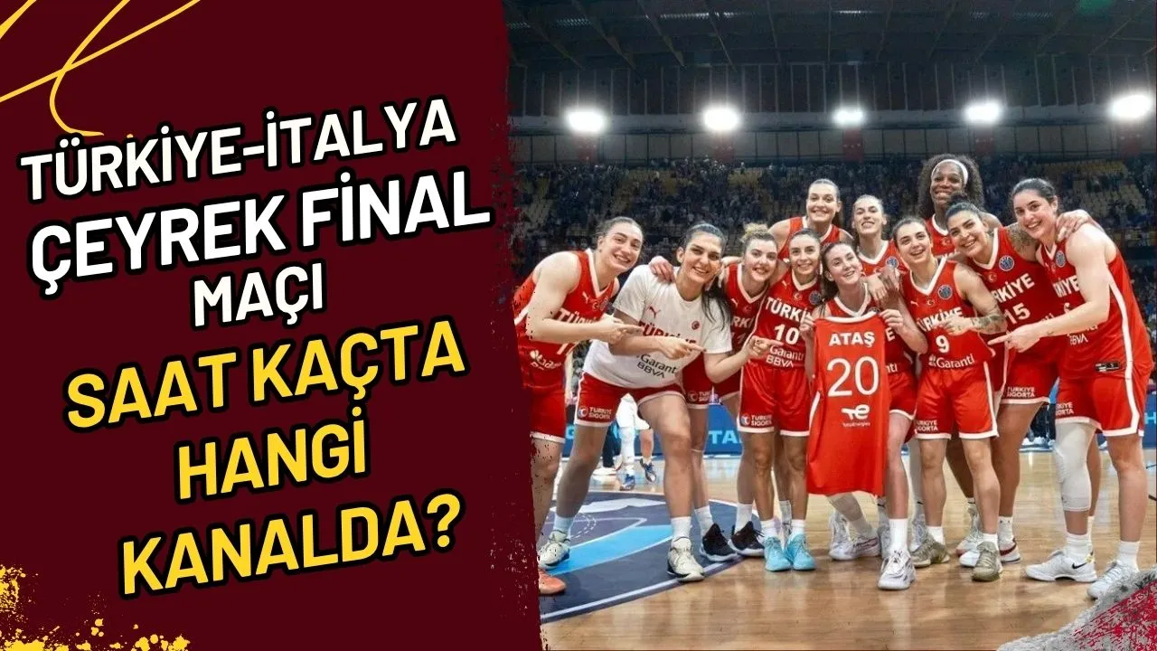 Türkiye-İtalya Çeyrek Final Maçı Saat Kaçta, Hangi Kanalda?