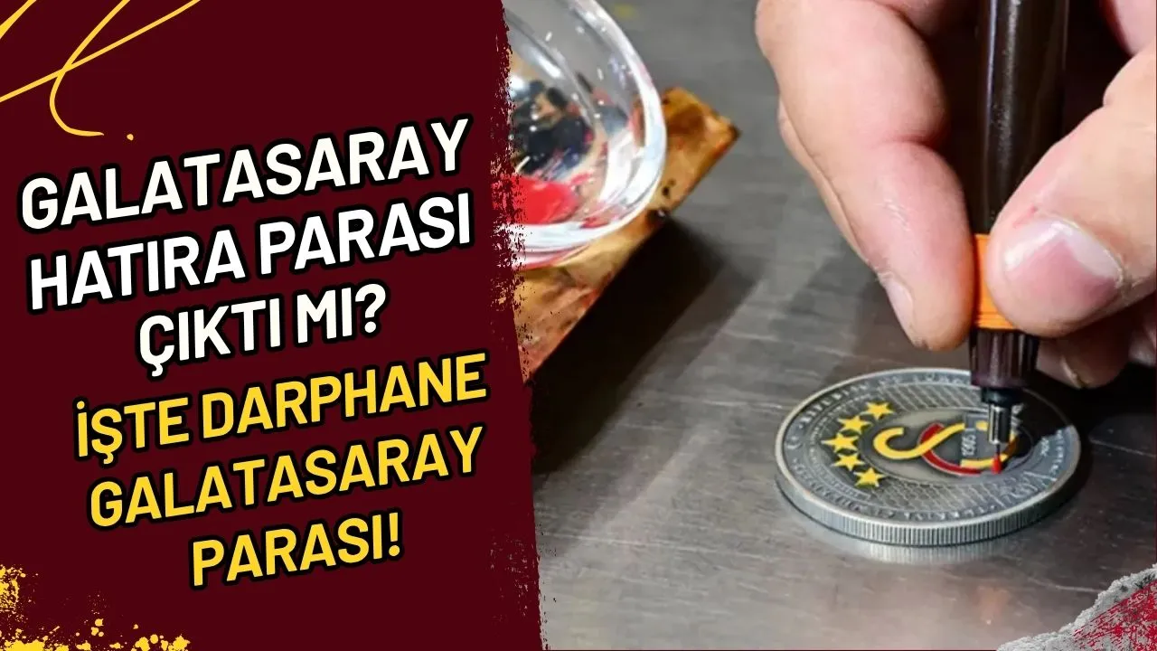 Galatasaray Hatıra Parası Çıktı mı? İşte Darphane Galatasaray Parası!