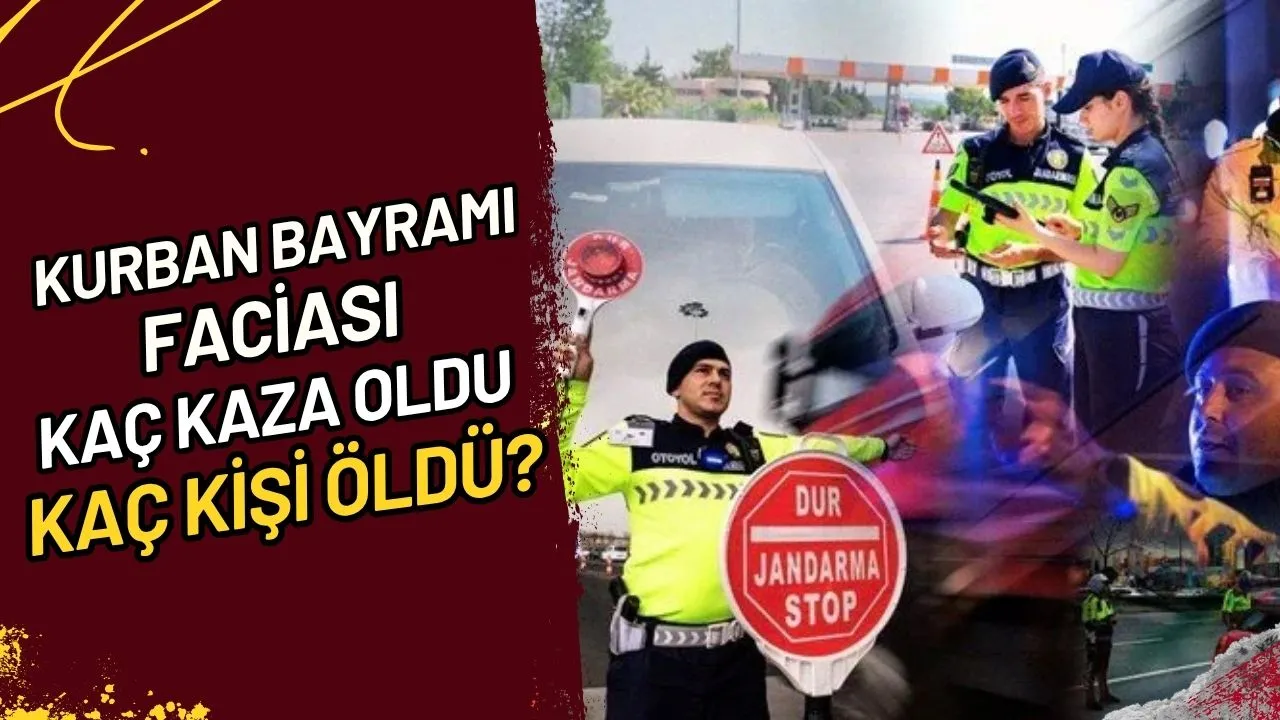 Kurban Bayramı Faciası Kaç Kaza Oldu, Kaç Kişi Öldü?