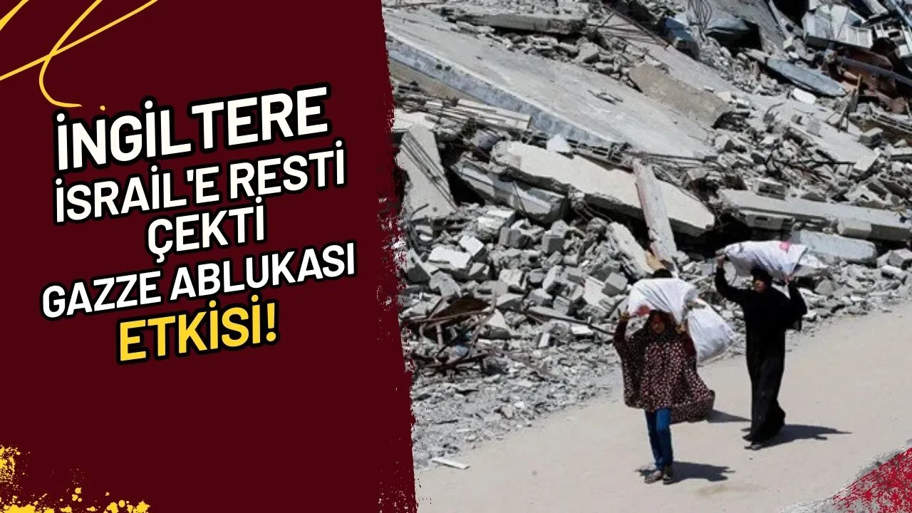 İngiltere İsrail'e Resti Çekti Gazze Ablukası Etkisi!
