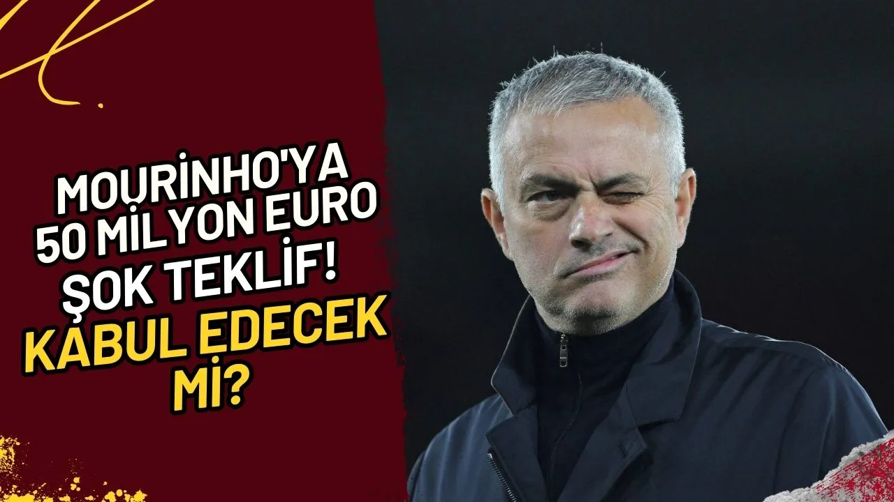 Mourinho'ya 50 Milyon Euro Şok Teklif! Kabul Edecek Mi?