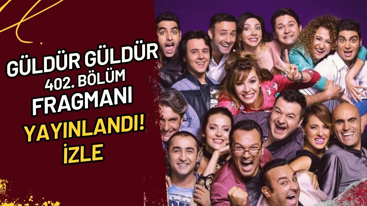 Güldür Güldür 402. Bölüm Fragmanı Yayınlandı! İzle
